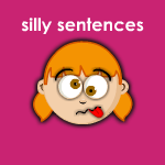 Silly Sentences